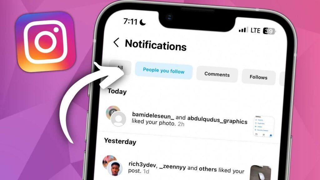 Close-up of a smartphone screen showing instagram notifications, with tabs for All, People you follow, Comments, and Follows. An arrow highlights the"All" tab.